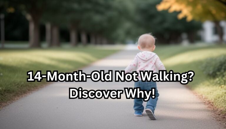 14-Month-Old Not Walking? Discover Why!