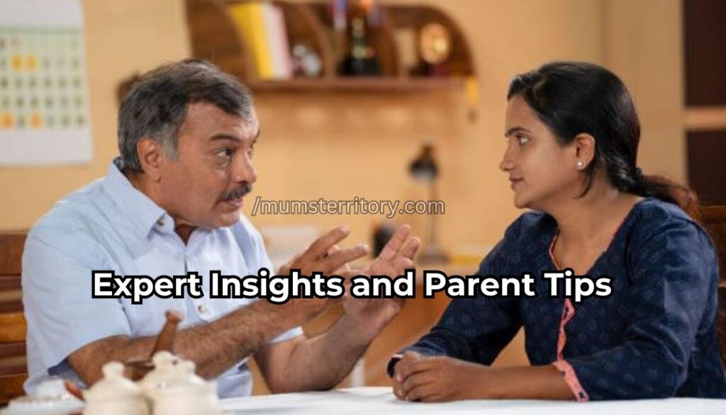 Expert Insights and Parent Tips