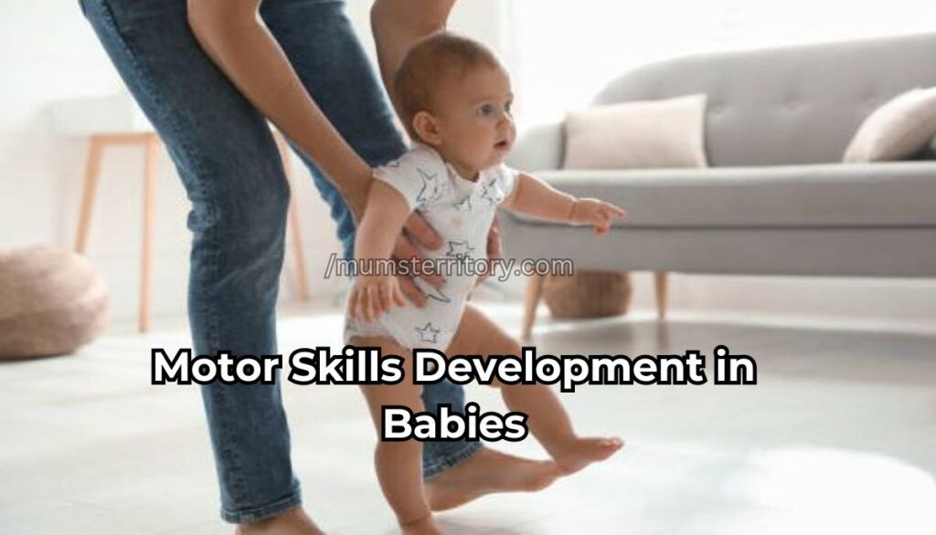 Motor Skills Development in Babies