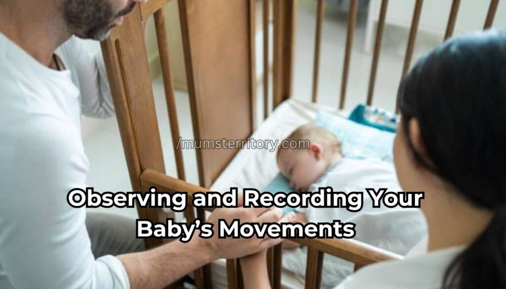 Observing and Recording Your Baby’s Movements